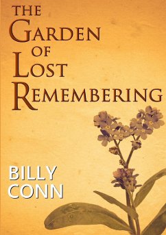 The Garden of Lost Remembering - Conn, Billy