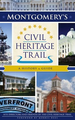 Montgomery's Civil Heritage Trail - Site Directors and Friends of the Civil