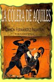 La cólera de Aquiles