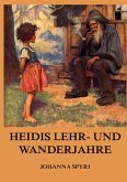 Heidis Lehr und Wanderjahre Heidis Lehr und Wanderjahre