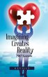 Imagining Creates Reality - Bild 1