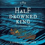 The Half-Drowned King Lib/E