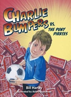 Charlie Bumpers vs. the Puny Pirates - Harley, Bill