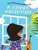 Grace and the Musical Willow Tree: A Summer Adventure