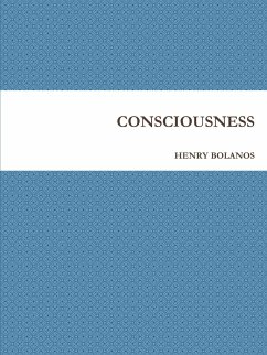 CONSCIOUSNESS - Bolanos, Henry