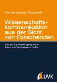 Wissenschaftskommunikation aus der Sicht von Forschenden