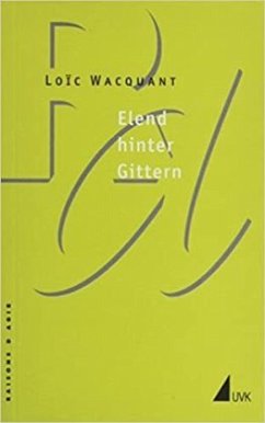 Elend hinter Gittern - Wacquant, Loic