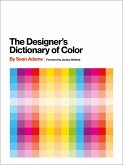 The Designer's Dictionary of Color (eBook, ePUB)