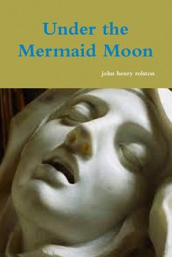 Under the Mermaid Moon - Rolston, John