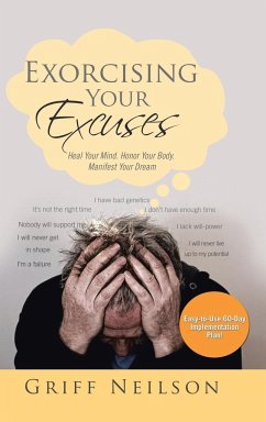 Exorcising Your Excuses