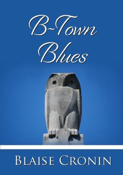B-town Blues - Cronin, Blaise