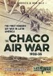 The Chaco Air War 1932-35 - Bild 1