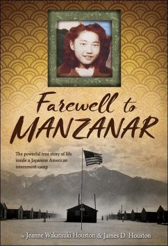 Farewell to Manzanar - Houston, Jeanne Wakatsuki; Houston, James D