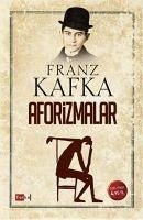 Aforizmalar - Kafka, Franz