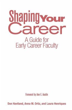 Shaping Your Career - Haviland, Don; Ortiz, Anna M; Henriques, Laura