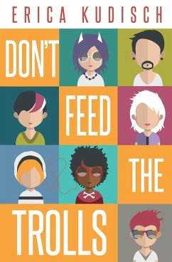 Don't Feed the Trolls - Kudisch, Erica