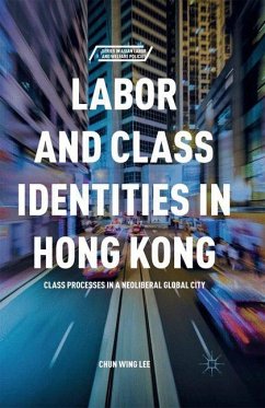 Labor and Class Identities in Hong Kong - Lee, C.
