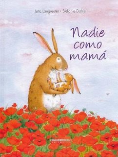 Nadie Como Mama = There's No One I Love Like You - Langreuter, Jutta