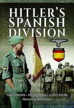 Hitler's Spanish Division - Molina, Lucas