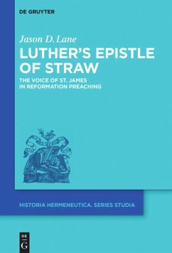 Luther's Epistle of Straw - Lane, Jason D.