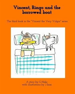 Vincent, Ringo and the borrowed boat - Hake, G.