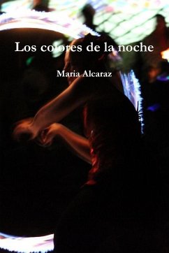 Los colores de la noche - Alcaraz, Maria