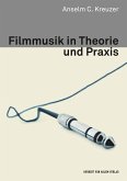 Filmmusik in Theorie und Praxis