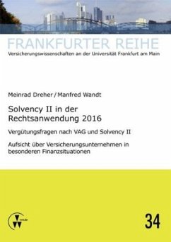 Solvency II in der Rechtsanwendung 2016 - Wandt, Manfred;Dreher, Meinrad