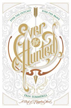Ever the Hunted - Summerill, Erin