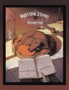 Nighttime Stories for Rescued Dogs