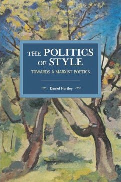 The Politics of Style - Hartley, Daniel