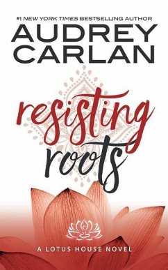 RESISTING ROOTS 7D - Carlan, Audrey