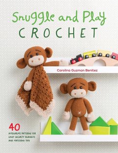 Snuggle and Play Crochet - Guzman Benitez, Carolina (Author)