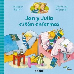 SPA-JAN Y JULIA ESTAN ENFERMOS - Rettich, Margret