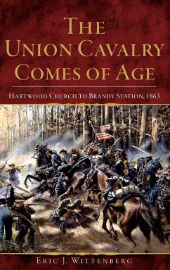 The Union Cavalry Comes of Age - Wittenberg, Eric J