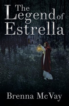 The Legend of Estrella - McVay, Brenna