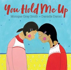 You Hold Me Up - Gray Smith, Monique