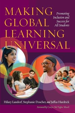 Making Global Learning Universal - Landorf, Hilary; Doscher, Stephanie; Hardrick, Jaffus