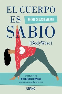 Cuerpo Es Sabio, El - Carlton, Rachel