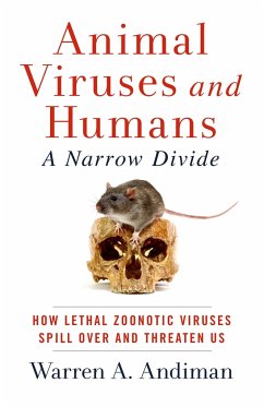 Animal Viruses and Humans, a Narrow Divide - Andiman, Warren