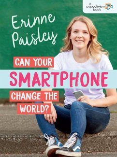 Can Your Smartphone Change the World? - Paisley, Erinne