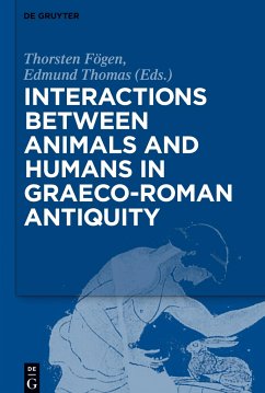 Interactions between Animals and Humans in Graeco-Roman Antiquity