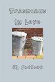 Trashcans In Love