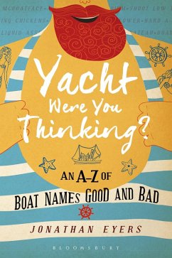 Yacht Were You Thinking? - Eyers, Jonathan