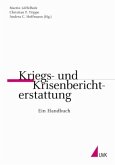 Kriegs- und Krisenberichterstattung