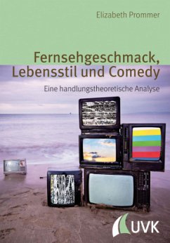 Cover Fernsehgeschmack, Lebensstil und Comedy
