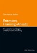 Entmans Framing-Ansatz. Theoretische... - Bild 1
