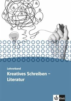 Kursbuch Literatur - Kreatives Schreiben. Lehrerband Oberstufe