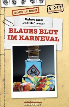 Blaues Blut im Karneval (Mängelexemplar) - Cremer, Judith;Moll, Rainer