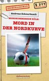 Mord in der Nordkurve  (Mängelexemplar)